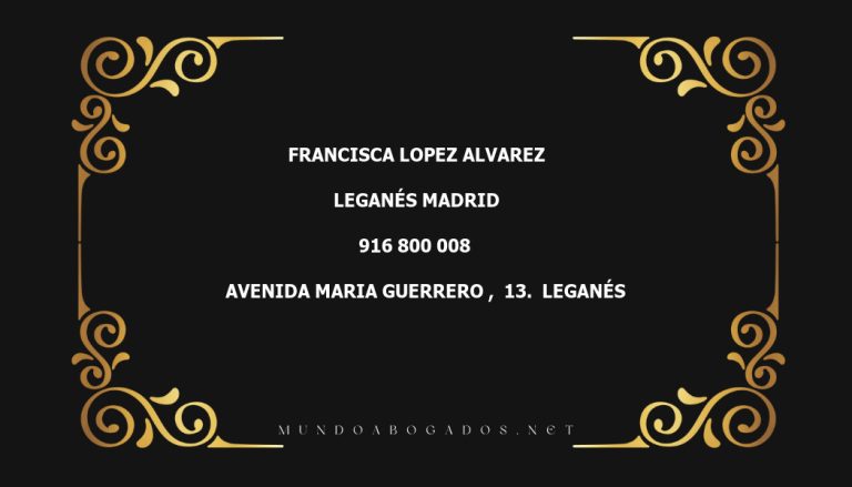 abogado Francisca Lopez Alvarez en la localidad de Leganés