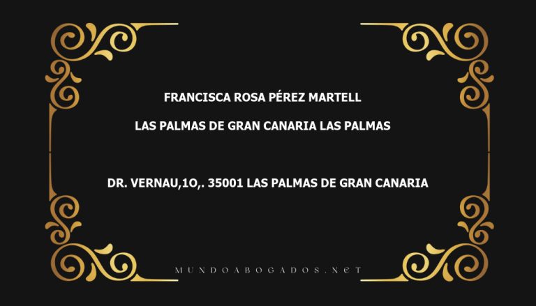 abogado Francisca Rosa Pérez Martell en la localidad de Las Palmas de Gran Canaria