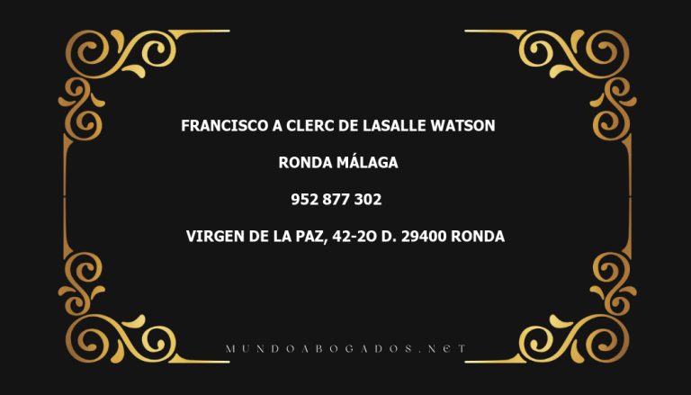 abogado Francisco A Clerc De Lasalle Watson en la localidad de Ronda