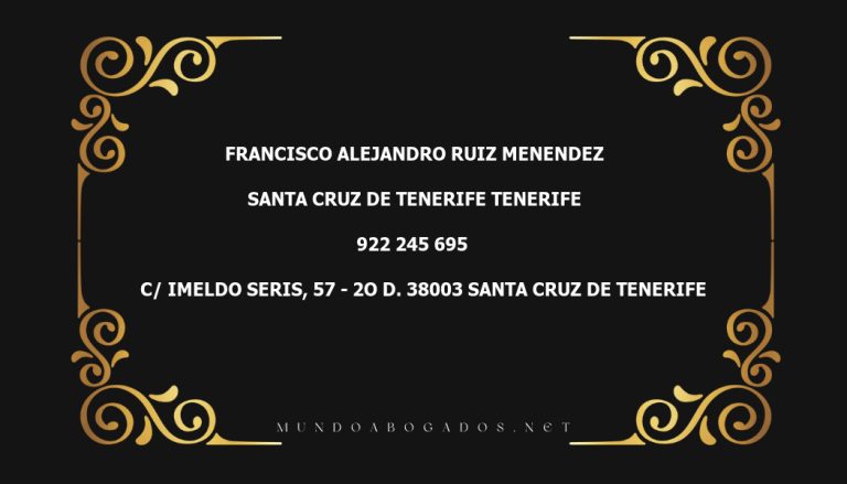 abogado Francisco Alejandro Ruiz Menendez en la localidad de Santa Cruz de Tenerife