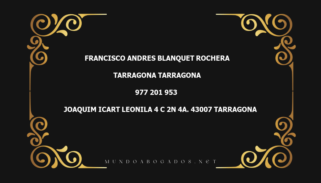 abogado Francisco Andres Blanquet Rochera en la localidad de Tarragona