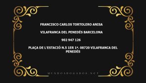 abogado Francisco Carlos Tortolero Anisa en la localidad de Vilafranca del Penedés