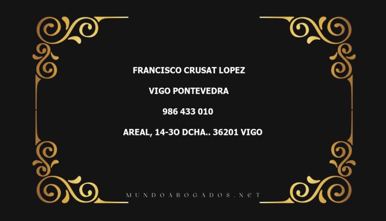 abogado Francisco Crusat Lopez en la localidad de Vigo