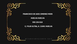 abogado Francisco De Asis Jimenez Mier en la localidad de Huelva