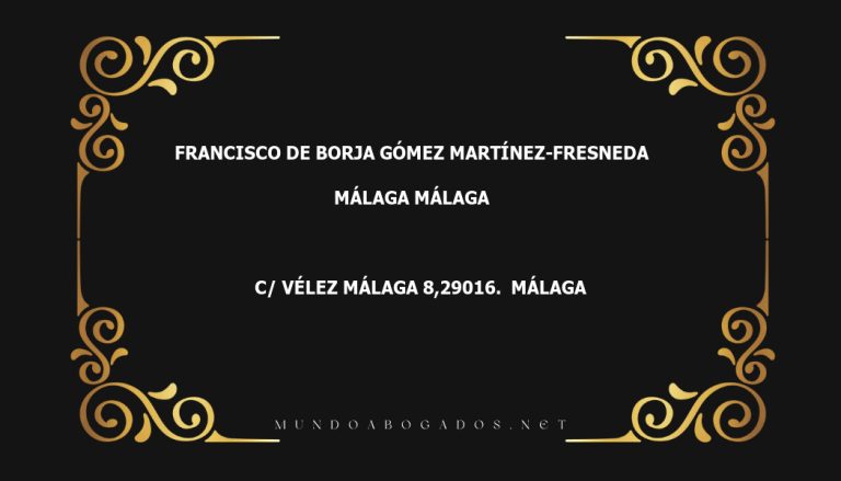 abogado Francisco De Borja Gómez Martínez-Fresneda en la localidad de Málaga