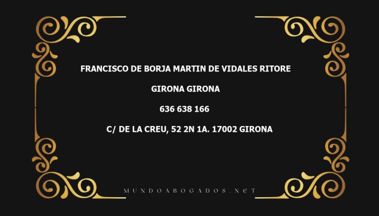 abogado Francisco De Borja Martin De Vidales Ritore en la localidad de Girona