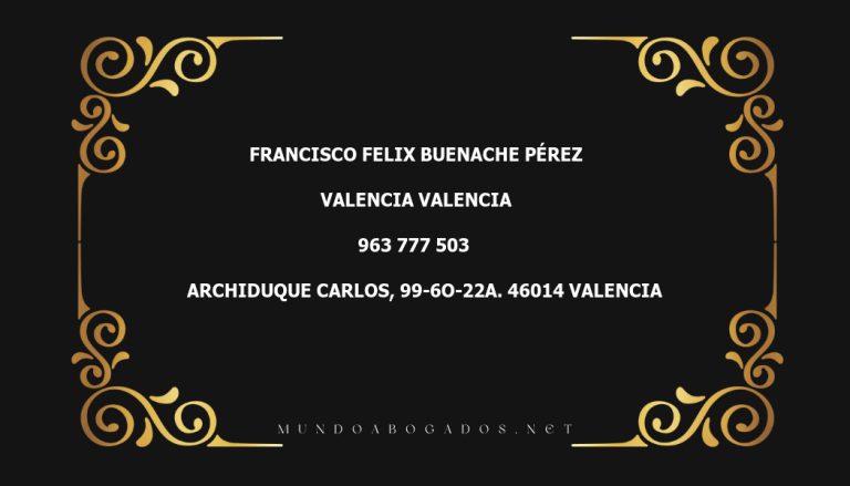 abogado Francisco Felix Buenache Pérez en la localidad de Valencia