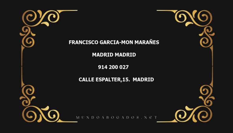 abogado Francisco Garcia-Mon Marañes en la localidad de Madrid