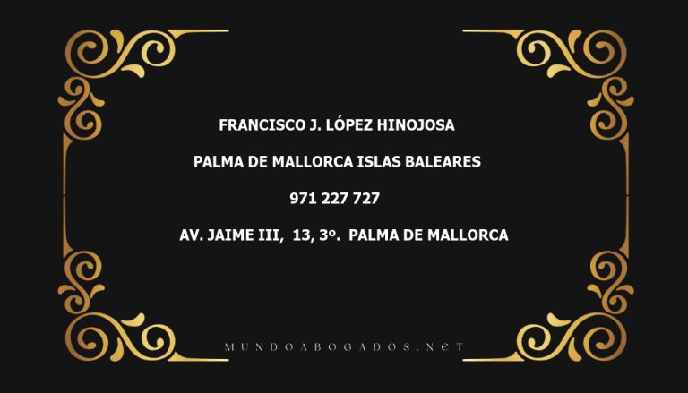 abogado Francisco J. López Hinojosa en la localidad de Palma de Mallorca