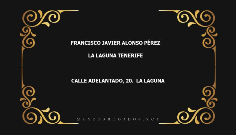 abogado Francisco Javier Alonso Pérez en la localidad de La Laguna