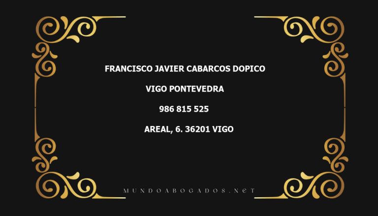 abogado Francisco Javier Cabarcos Dopico en la localidad de Vigo