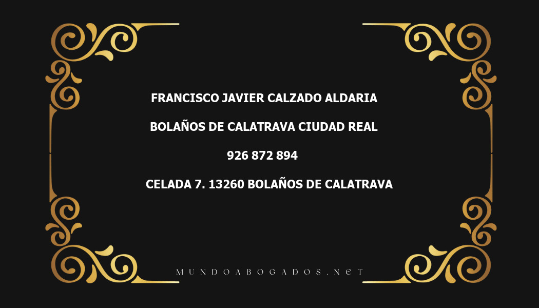 abogado Francisco Javier Calzado Aldaria en la localidad de Bolaños de Calatrava