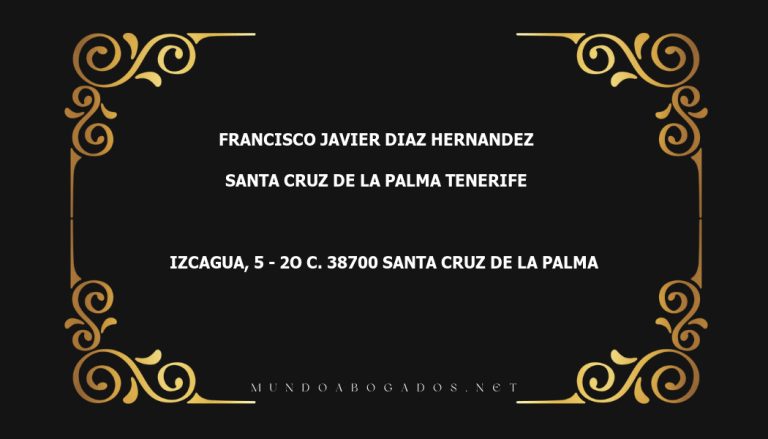 abogado Francisco Javier Diaz Hernandez en la localidad de Santa Cruz de la Palma