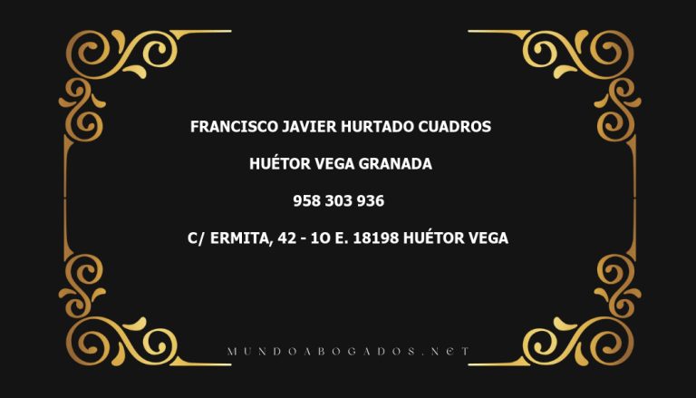 abogado Francisco Javier Hurtado Cuadros en la localidad de Huétor Vega