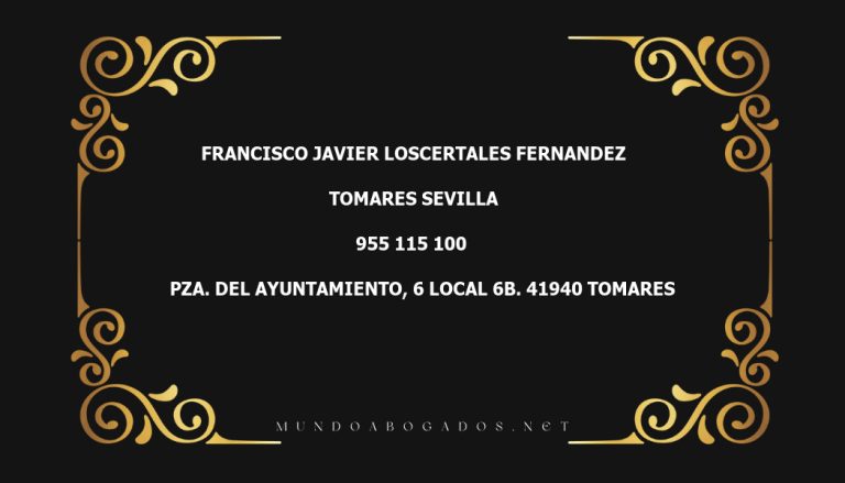 abogado Francisco Javier Loscertales Fernandez en la localidad de Tomares