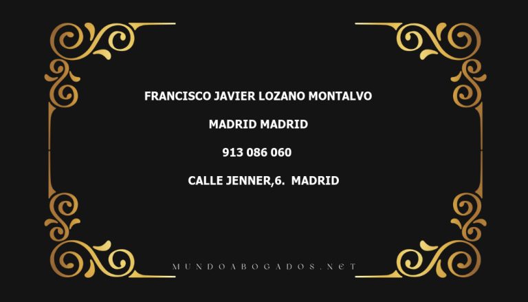 abogado Francisco Javier Lozano Montalvo en la localidad de Madrid