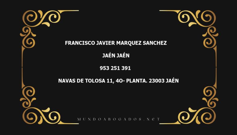 abogado Francisco Javier Marquez Sanchez en la localidad de Jaén