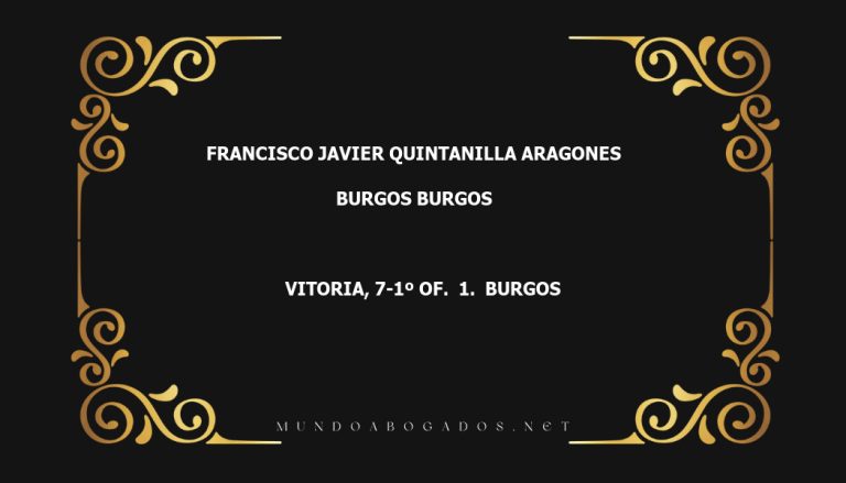 abogado Francisco Javier Quintanilla Aragones en la localidad de Burgos