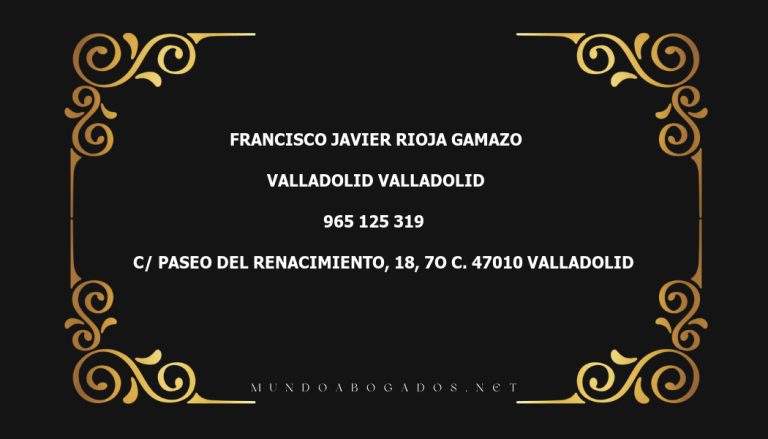 abogado Francisco Javier Rioja Gamazo en la localidad de Valladolid