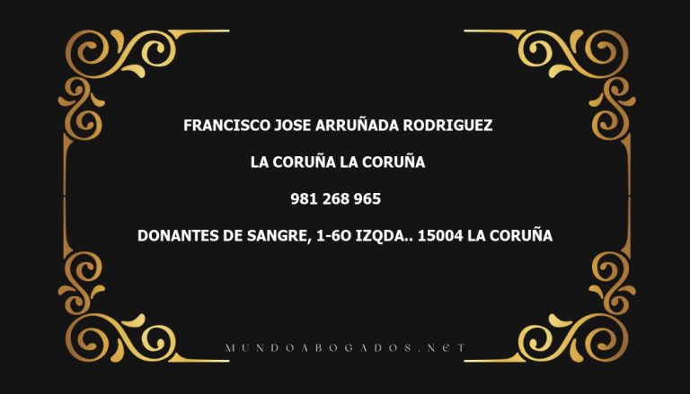 abogado Francisco Jose Arruñada Rodriguez en la localidad de La Coruña