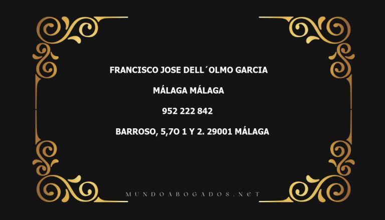 abogado Francisco Jose Dell´Olmo Garcia en la localidad de Málaga