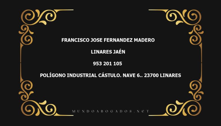 abogado Francisco Jose Fernandez Madero en la localidad de Linares