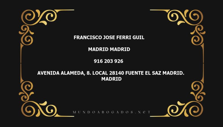 abogado Francisco Jose Ferri Guil en la localidad de Madrid