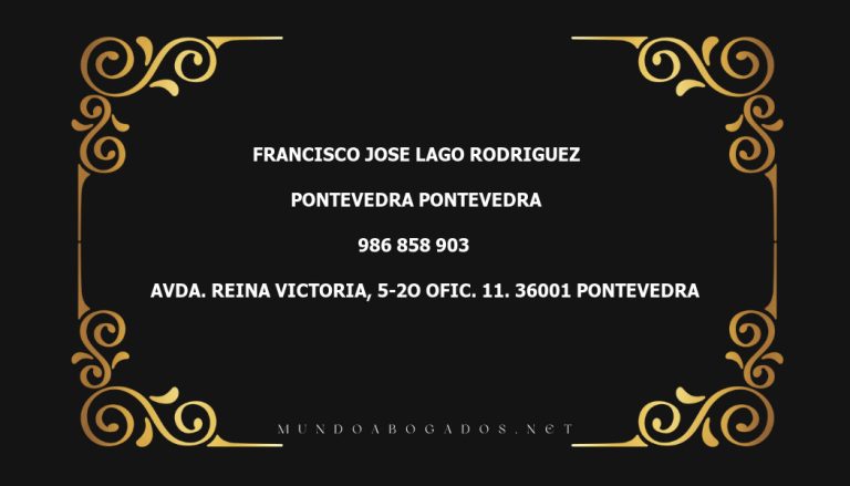 abogado Francisco Jose Lago Rodriguez en la localidad de Pontevedra