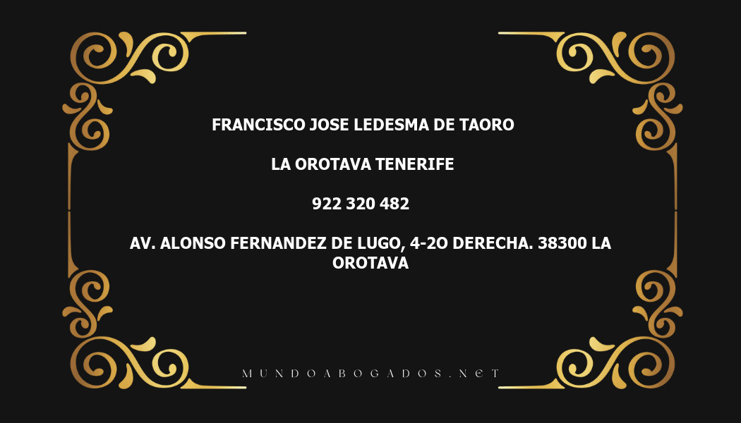 abogado Francisco Jose Ledesma De Taoro en la localidad de La Orotava