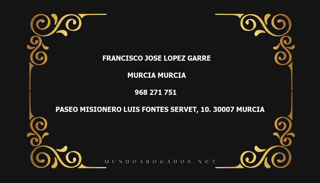 abogado Francisco Jose Lopez Garre en la localidad de Murcia