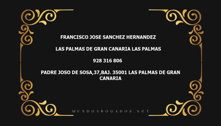 abogado Francisco Jose Sanchez Hernandez en la localidad de Las Palmas de Gran Canaria