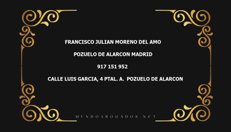 abogado Francisco Julian Moreno Del Amo en la localidad de Pozuelo de Alarcon