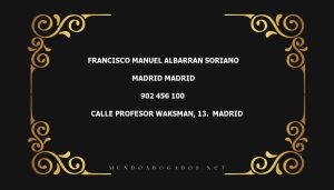 abogado Francisco Manuel Albarran Soriano en la localidad de Madrid