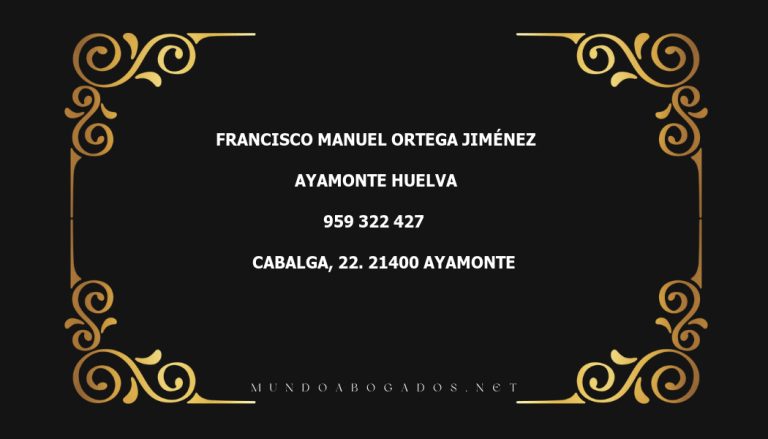 abogado Francisco Manuel Ortega Jiménez en la localidad de Ayamonte