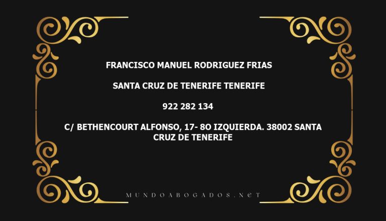 abogado Francisco Manuel Rodriguez Frias en la localidad de Santa Cruz de Tenerife