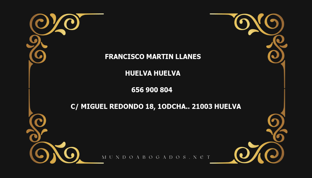 abogado Francisco Martin Llanes en la localidad de Huelva