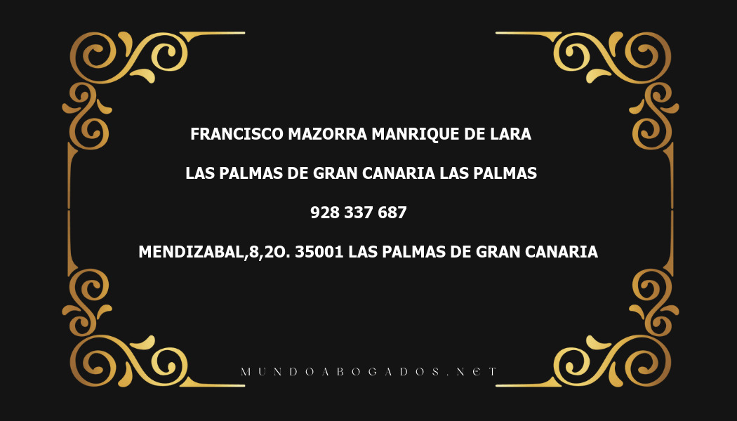 abogado Francisco Mazorra Manrique De Lara en la localidad de Las Palmas de Gran Canaria