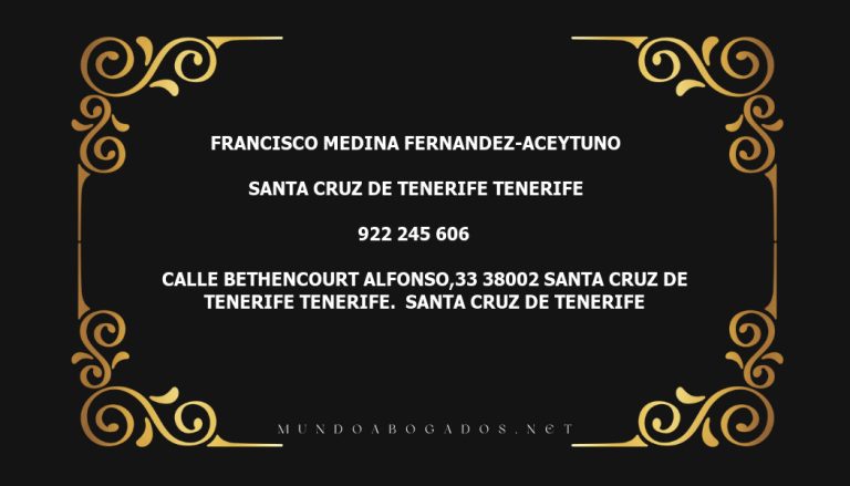 abogado Francisco Medina Fernandez-Aceytuno en la localidad de Santa Cruz de Tenerife