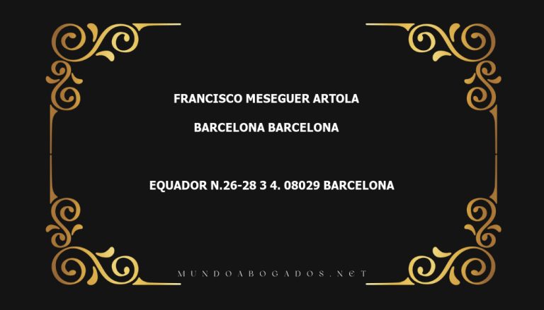 abogado Francisco Meseguer Artola en la localidad de Barcelona