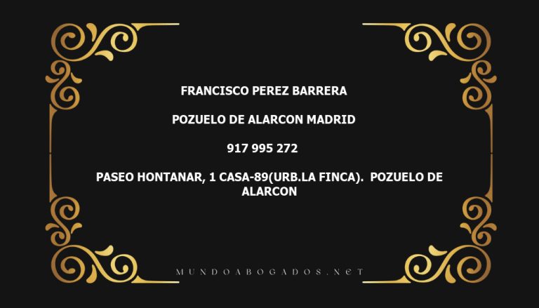 abogado Francisco Perez Barrera en la localidad de Pozuelo de Alarcon