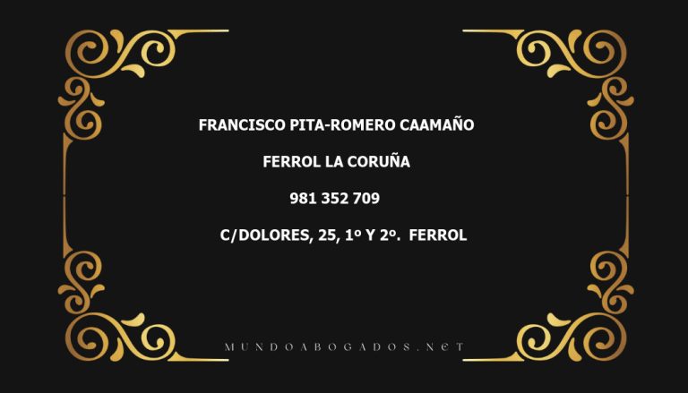 abogado Francisco Pita-Romero Caamaño en la localidad de Ferrol