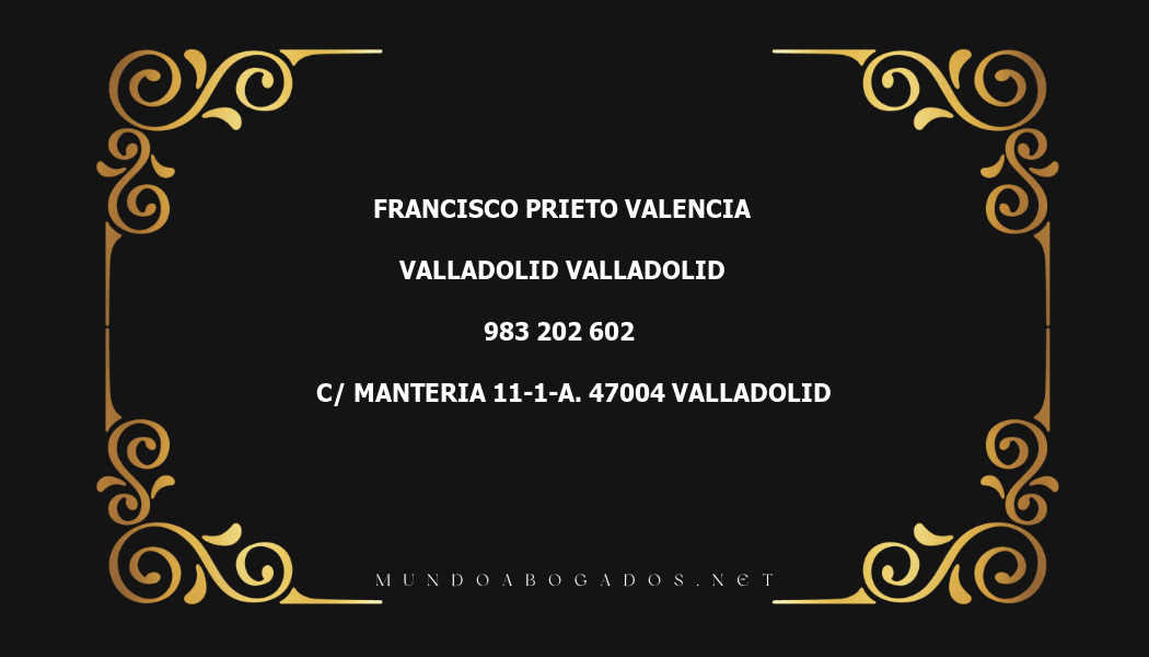 abogado Francisco Prieto Valencia en la localidad de Valladolid