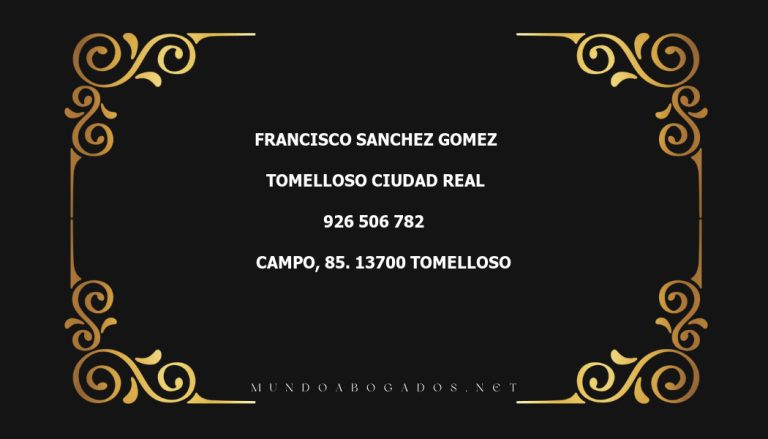 abogado Francisco Sanchez Gomez en la localidad de Tomelloso