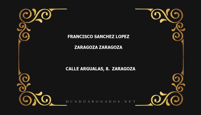 abogado Francisco Sanchez Lopez en la localidad de Zaragoza