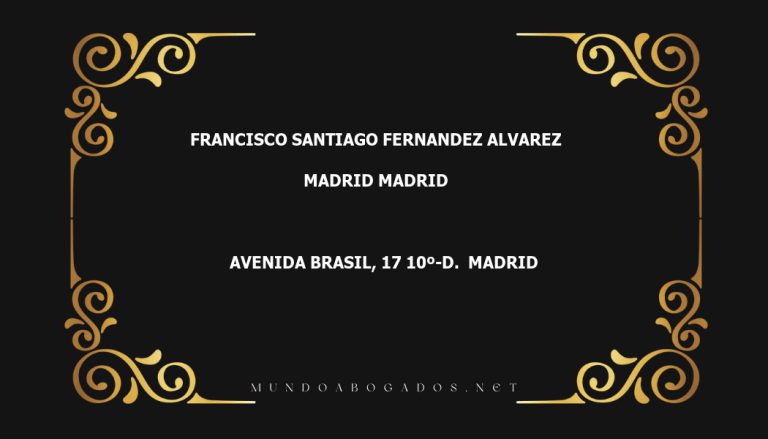 abogado Francisco Santiago Fernandez Alvarez en la localidad de Madrid