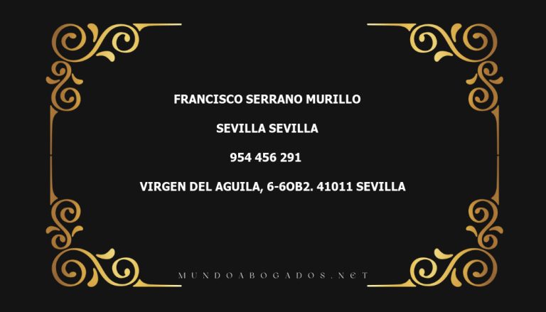 abogado Francisco Serrano Murillo en la localidad de Sevilla