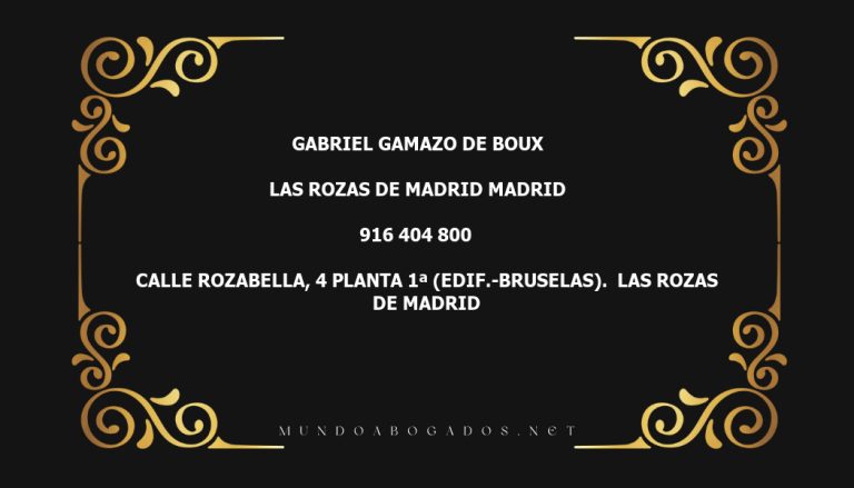 abogado Gabriel Gamazo De Boux en la localidad de Las Rozas de Madrid