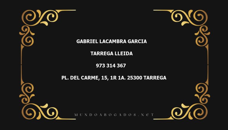 abogado Gabriel Lacambra Garcia en la localidad de Tarrega