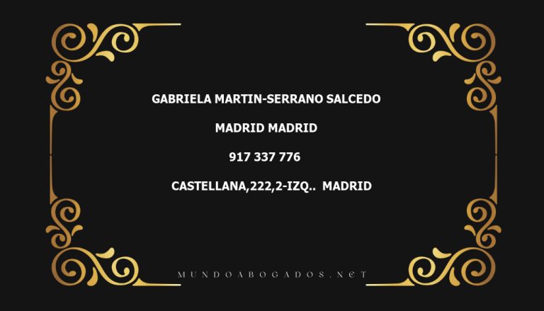 abogado Gabriela Martin-Serrano Salcedo en la localidad de Madrid