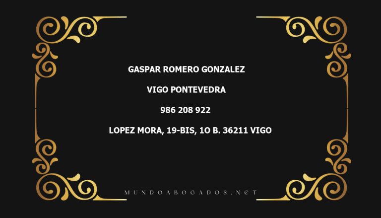 abogado Gaspar Romero Gonzalez en la localidad de Vigo